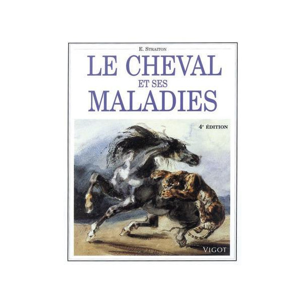 Le cheval et ses maladies