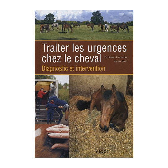 Traiter les urgences chez le cheval