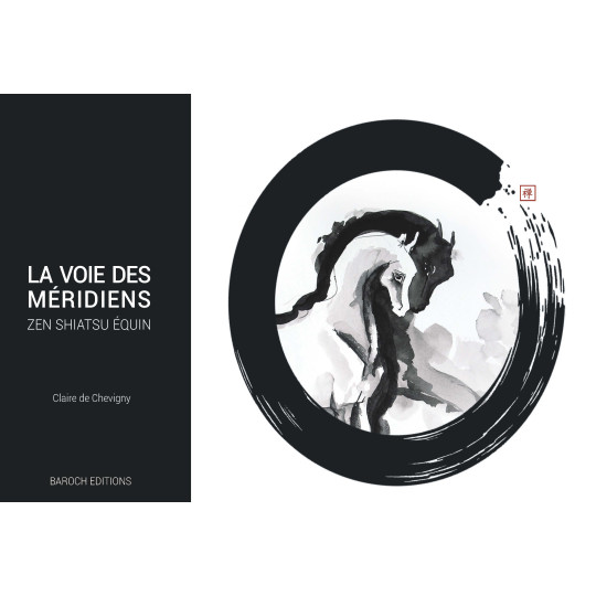 La Voie des Meridiens - Zen Shiatsu Equin (Français) Broché